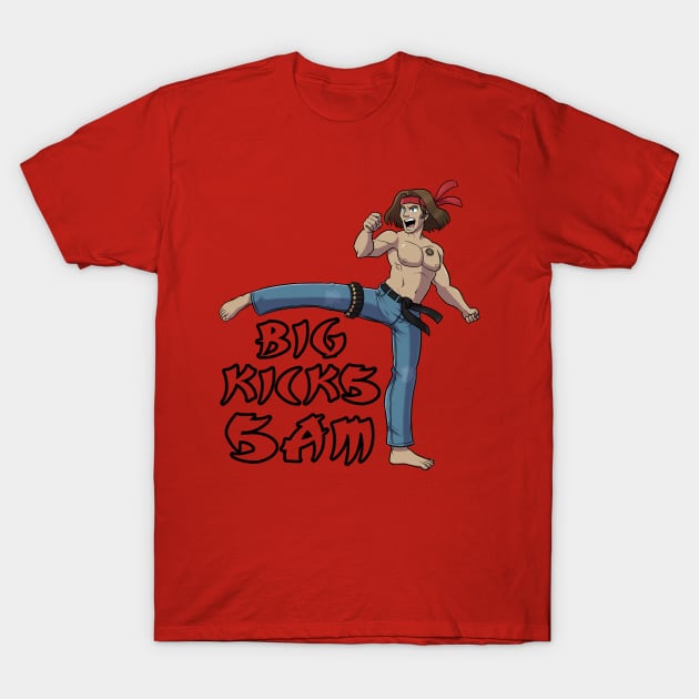 Big Kicks Sam T-Shirt by Monster of the week